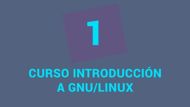 videotutorial de introducción a GNU LINUX aprender libre 2024