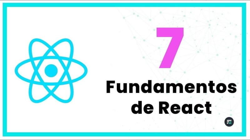 Videotutorial-Fundamentos de React 1 videotutorial fundamentos de react scaled