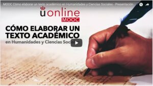MOOC Cómo elaborar un texto académico en Humanidades y Ciencia