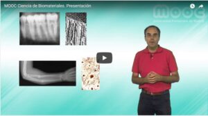 MOOC Introducción a la ciencia de BIOmateriales